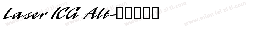Laser ICG Alt字体转换
